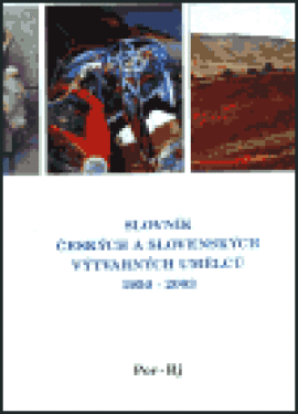 Slovník českých a slovenských výtvarných umělců 1950 - 2003 Por-Rj