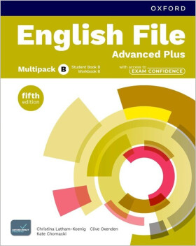 English File Fifth Edition Advanced Plus Multipack B with access to Exam Confidence - Christina Latham-Koenig