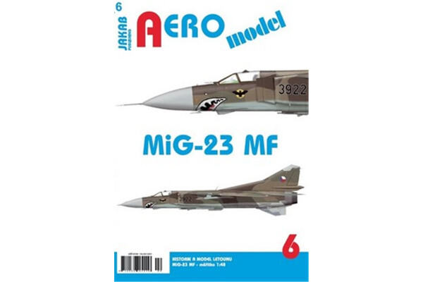 AEROmodel 6 - MiG-23MF - kolektiv