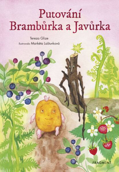 Putování Brambůrka a Javůrka - Tereza Glize