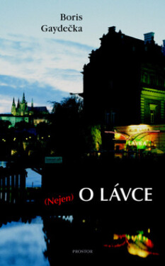 Nejen o Lávce (poškozená) - Boris Gaydečka