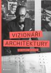 Vizionáři architektury Veronika Lásková