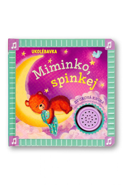 Ukolébavka Miminko, spinkej - Kolektiv