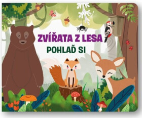 Zvířata lesa