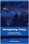 Navigating Policy Policy Oldřich Bubák