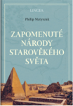 Zapomenuté národy starověkého světa Philip Matyszak