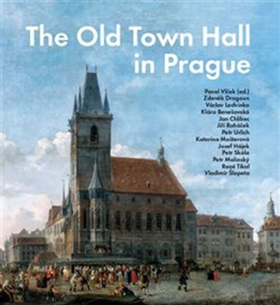 The Old Town Hall in Prague