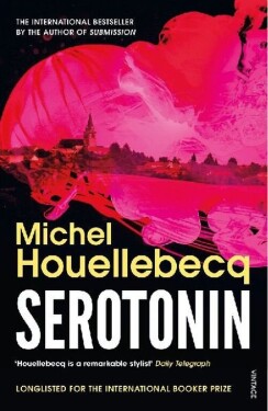 Serotonin (anglicky) - Michel Houellebecq