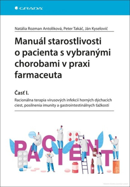 Manuál starostlivosti pacienta vybranými chorobami praxi farmaceuta