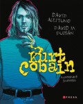 Kurt Cobain Ilustrovaný životopis