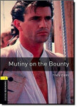 Oxford Bookworms Library 1 Mutiny on the Bounty (New Edition) - Tim Vicary