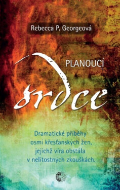 Planoucí srdce - Rebecca P. Georgeová