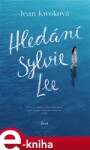 Hledání Sylvie Lee - Jean Kwok