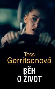 Běh o život - Tess Gerritsen