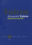 ODPOUTANÉ DIVADLO - Alexandr Tairov