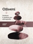 Oživení. Směrem k poetice pro antropocén