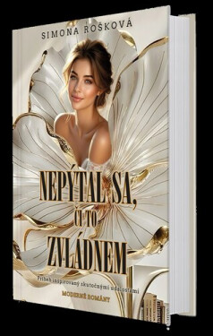 Nepýtal sa, či to zvládnem - Simona Rošková