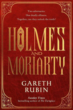 Holmes & Moriarty - Gareth Rubin