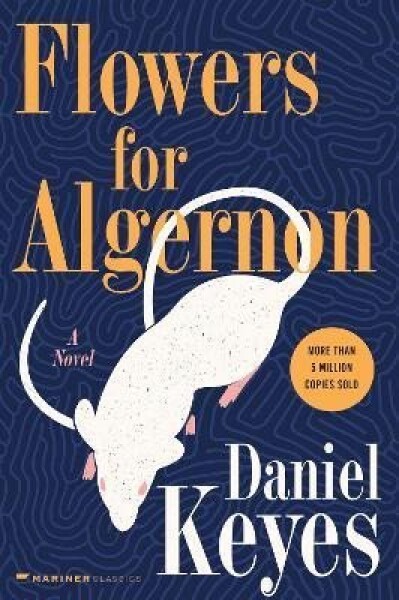 Flowers for Algernon Daniel Keyes