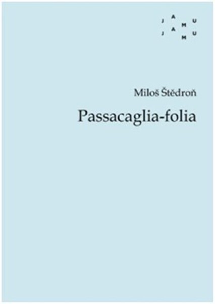 Passacaglia-folia Miloš Štědroň