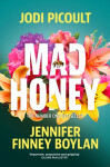 Mad Honey: Jodi