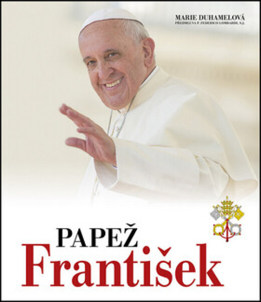 Papež František: 50 faksimilií dokumentů (poškozená) - Marie Duhamelová