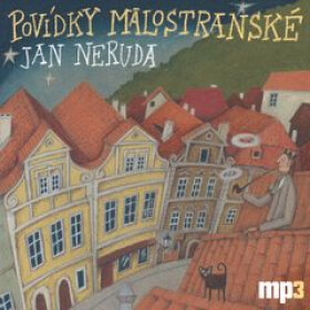Povídky Malostranské - Jan Neruda