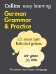 Collins Easy Learning German Grammar And Practice (2nd Edition) - Collins Dictionaries
