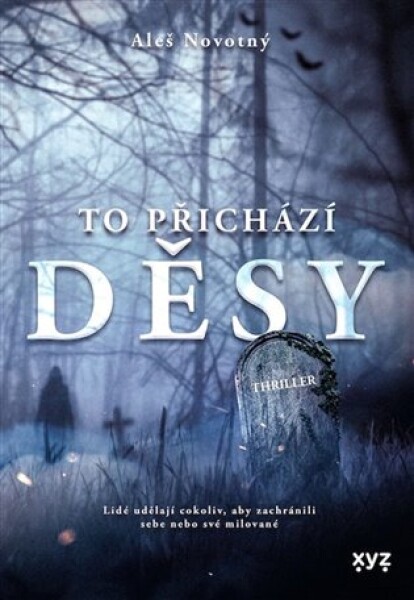 To přichází děsy Aleš Novotný