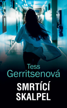 Smrtící skalpel - Tess Gerritsen - e-kniha