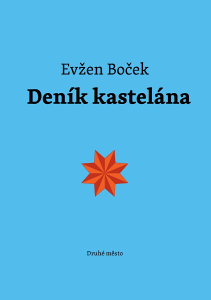 Deník kastelána - Evžen Boček