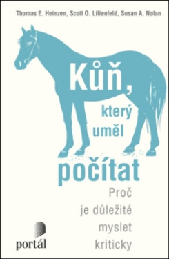 Kůň, který uměl počítat Scott Lilienfeld,