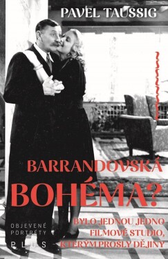 Barrandovská bohéma? Pavel Taussig