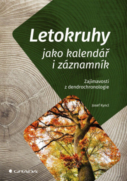 Letokruhy jako kalendář i záznamník - Josef Kyncl - e-kniha