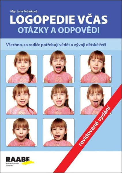 Logopedie včas - Otázky a odpovědi - Jana Pečarková