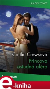 Princova ostudná aféra - Caitlin Crewsová e-kniha