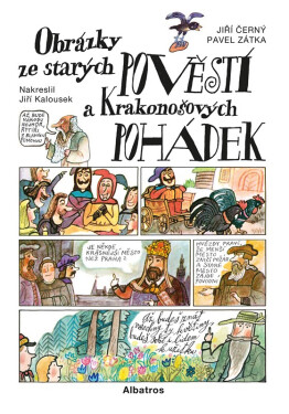 Obrázky ze starých pověstí a Krakonošových pohádek - Jiří Černý