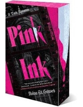 Pink Ink - Avina St. Graves