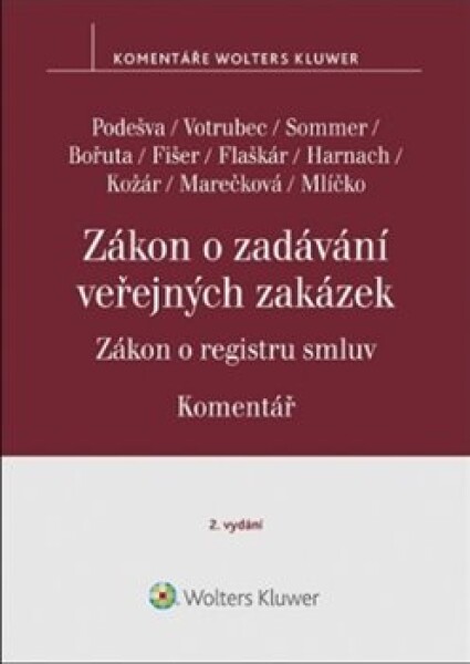 Zákon zadávání veřejných zakázek: Komentář Zákon