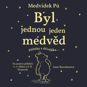 Medvídek Pú: Byl jednou jeden medvěd - Jane Riordanová