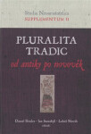 Pluralita tradic : od antiky po novověk - Lukáš Novák