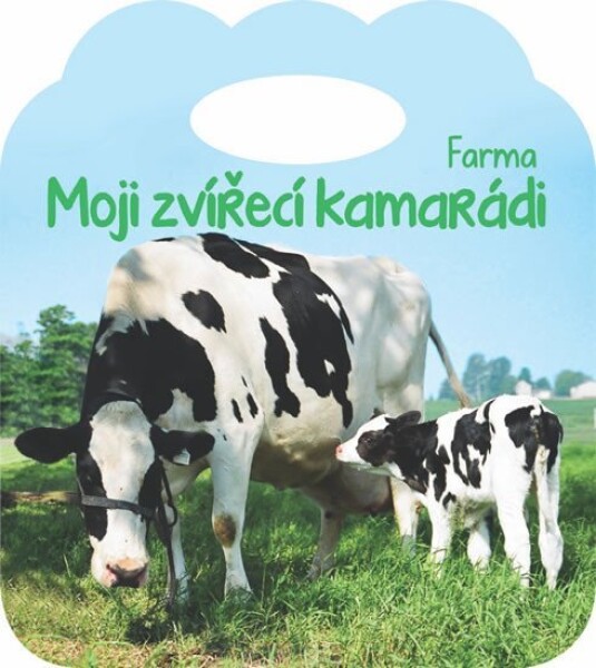 Farma - Moji zvířecí kamarádi - kolektiv autorů