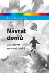 Návrat domů John Bradshaw