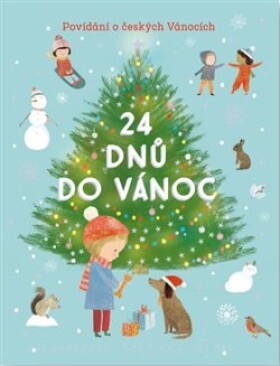 24 dnů do Vánoc - Povídání o českých Vánocích