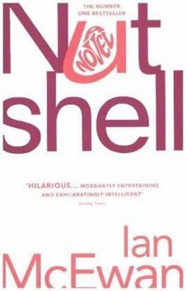 Nutshell, 1. vydání - Ian McEwan