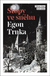 Stopy ve sněhu - Egon Trnka