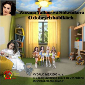 O dobrých bábikách - Zuzana Valkusová