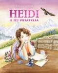 Heidi a jej priatelia - Johanna Spyriová