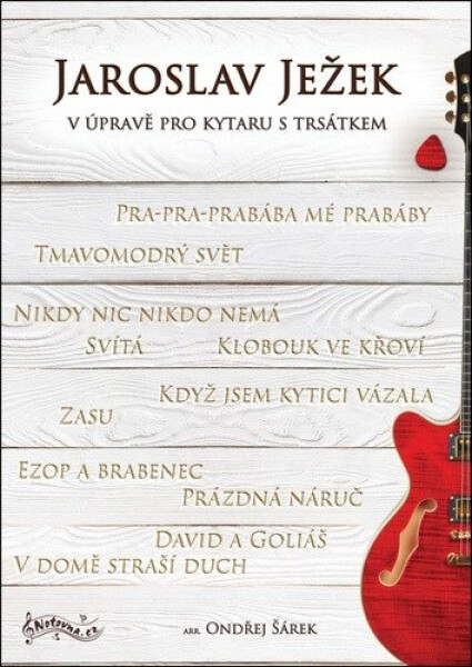 Jaroslav Ježek v úpravě pro kytaru s trsátkem - Ondřej Šárek