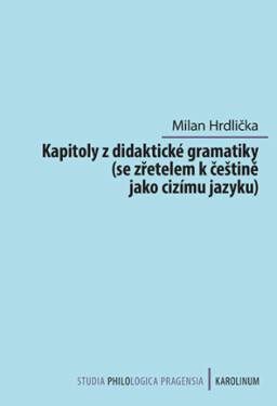 Kapitoly z didaktické gramatiky - Milan Hrdlička - e-kniha